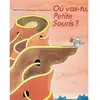 Image de Où vas-tu Petite souris ? en occasion ou reconditionné