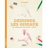 Image de Dessiner les oiseaux : une méthode simple pour apprendre à dessiner en occasion ou reconditionné