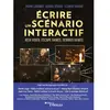 Image de Ecrire un scénario interactif : jeux vidéo, escape games, serious games en occasion ou reconditionné