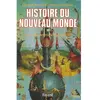 Image de Histoire du nouveau monde. Vol. 1. De la découverte à la conquête, une expérience européenne : 1492-1550 en occasion ou reconditionné