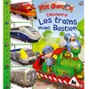 Image de Découvre les trains avec Bastien en occasion ou reconditionné