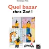Image de Quel bazar chez Zoé ! en occasion ou reconditionné
