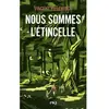 Image de Nous sommes l'étincelle en occasion ou reconditionné