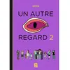 Image de Un autre regard. Vol. 2. Fallait demander en occasion ou reconditionné