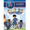 Image de Paris Saint-Germain Academy : la BD officielle. Vol. 7. En route vers la finale en occasion ou reconditionné