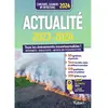 Image de Actualité 2023-2024 : tous les événements incontournables ! : résumés, analyses, mises en perspective, concours, examens & entretiens 2024 en occasion ou reconditionné