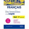 Image de Français : du brouillon à la copie : bac 1re toutes séries en occasion ou reconditionné