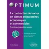 Image de La contraction de textes en classes préparatoires économiques et commerciales : première et deuxième années, ECE, ECS, ECT en occasion ou reconditionné
