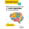 Image de Mathématiques 2de : méthodes pour progresser en calcul algébrique et sur les fonctions : avec 260 exemples et exercices corrigés en occasion ou reconditionné