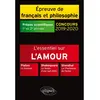 Image de L'essentiel sur l'amour : Platon, Le banquet ; Shakespeare, Le songe d'une nuit d'été ; Stendhal, La chartreuse de Parme : épreuve de français et philosophie, prépas scientifiques 1re et 2e années, concours 2019-2020 en occasion ou reconditionné