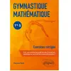 Image de Gymnastique mathématique 1re S : exercices corrigés en occasion ou reconditionné