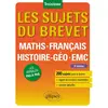 Image de Maths, français, histoire géo, EMC 3e : les annales pas à pas en occasion ou reconditionné