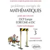 Image de Problèmes corrigés de mathématiques posés aux concours ESCP Europe, ECRICOME et ESC : option technologique : 2015-2018. Vol. 3 en occasion ou reconditionné