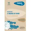 Image de Beaumarchais, Le mariage de Figaro : parcours la comédie du valet : français 1re, bac nouveau programme en occasion ou reconditionné