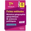 Image de Spécialité histoire géographie, géopolitique et sciences politiques terminale : fiches-méthodes, exercices corrigés : nouveaux programmes en occasion ou reconditionné
