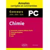 Image de Chimie PC : annales corrigées et commentées, concours 2018, 2019, 2020 : concours commun Mines-Ponts, Centrale-Supélec, CCINP, e3a en occasion ou reconditionné