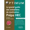 Image de Le grand guide des entretiens de motivation prépa HEC : les secrets des membres de jurys en occasion ou reconditionné
