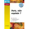 Image de Paris, ville capitale ? : BTS français, culture générale et expression : examens 2024-2025 en occasion ou reconditionné