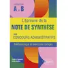 Image de L'épreuve de la note de synthèse aux concours administratifs : méthodologie et exercices corrigés : catégories A et B en occasion ou reconditionné