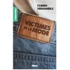Image de Victimes de la mode en occasion ou reconditionné