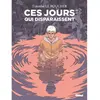 Image de Ces jours qui disparaissent en occasion ou reconditionné