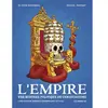 Image de L'Empire : une histoire politique du christianisme. Vol. 2. Sodome et Gomorrhe (XIIIe-XVIe siècle) en occasion ou reconditionné