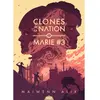 Image de Clones de la nation. Vol. 1. Marie #3 en occasion ou reconditionné