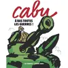 Image de A bas toutes les guerres ! en occasion ou reconditionné