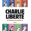 Image de Charlie liberté : le journal de leur vie en occasion ou reconditionné