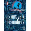 Image de Ils ont volé nos ombres en occasion ou reconditionné