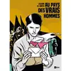 Image de Au pays des vrais hommes en occasion ou reconditionné