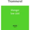 Image de Manger low cost en occasion ou reconditionné