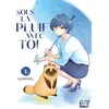 Image de Sous la pluie avec toi. Vol. 1 en occasion ou reconditionné