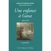 Image de Une enfance à Gaza : 1942-1958 en occasion ou reconditionné