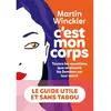 Image de C'est mon corps : toutes les questions que se posent les femmes sur leur santé en occasion ou reconditionné