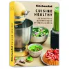 Image de Cuisine healthy : 70 recettes gourmandes et équilibrées en occasion ou reconditionné