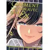 Image de Comment en finir avec son ex. Vol. 2 en occasion ou reconditionné