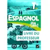 Image de Espagnol Via libre ! terminale, B2 : livre du professeur en occasion ou reconditionné