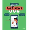 Image de C'est quoi, les fake news ? : nos réponses dessinées à tes questions pressantes en occasion ou reconditionné