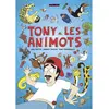 Image de Tony les animots en occasion ou reconditionné