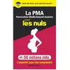 Image de La procréation médicalement assistée pour les nuls en 50 notions clés : l'essentiel pour tout comprendre en occasion ou reconditionné