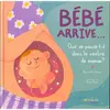 Image de Bébé arrive... : que se passe-t-il dans le ventre de maman ? en occasion ou reconditionné