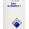 Image de Lire le théâtre. Vol. 1 en occasion ou reconditionné