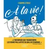 Image de A la vie ! en occasion ou reconditionné