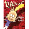 Image de Titeuf. Vol. 8. Lâchez-moi le slip ! en occasion ou reconditionné