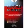 Image de Analyse algèbre : fiches méthodologiques, énoncés d'exercices, aide en ligne et indications, corrections détaillées : première année de classe préparatoire économique et commerciale, option économique en occasion ou reconditionné