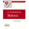 Image de Le vocabulaire de Malraux en occasion ou reconditionné