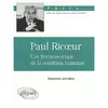 Image de Paul Ricoeur : une herméneutique de la condition humaine en occasion ou reconditionné