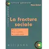 Image de La fracture sociale en occasion ou reconditionné