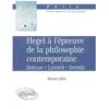 Image de Hegel à l'épreuve de la philosophie contemporaine : Deleuze, Lyotard, Derrida en occasion ou reconditionné